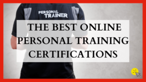The Best Online Personal Training Certifications